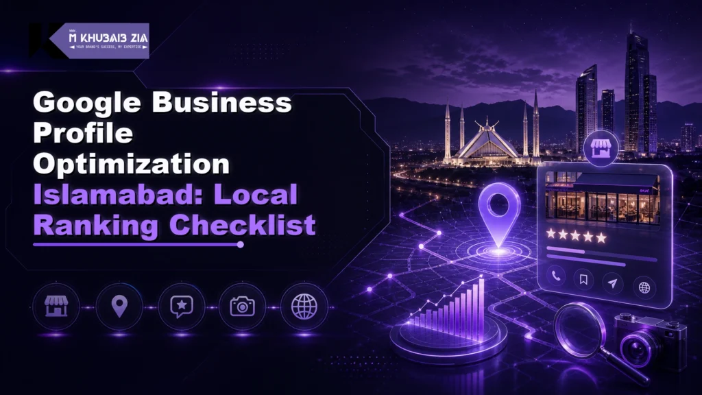 Google Business Profile optimization Islamabad checklist shown beside a local map listing